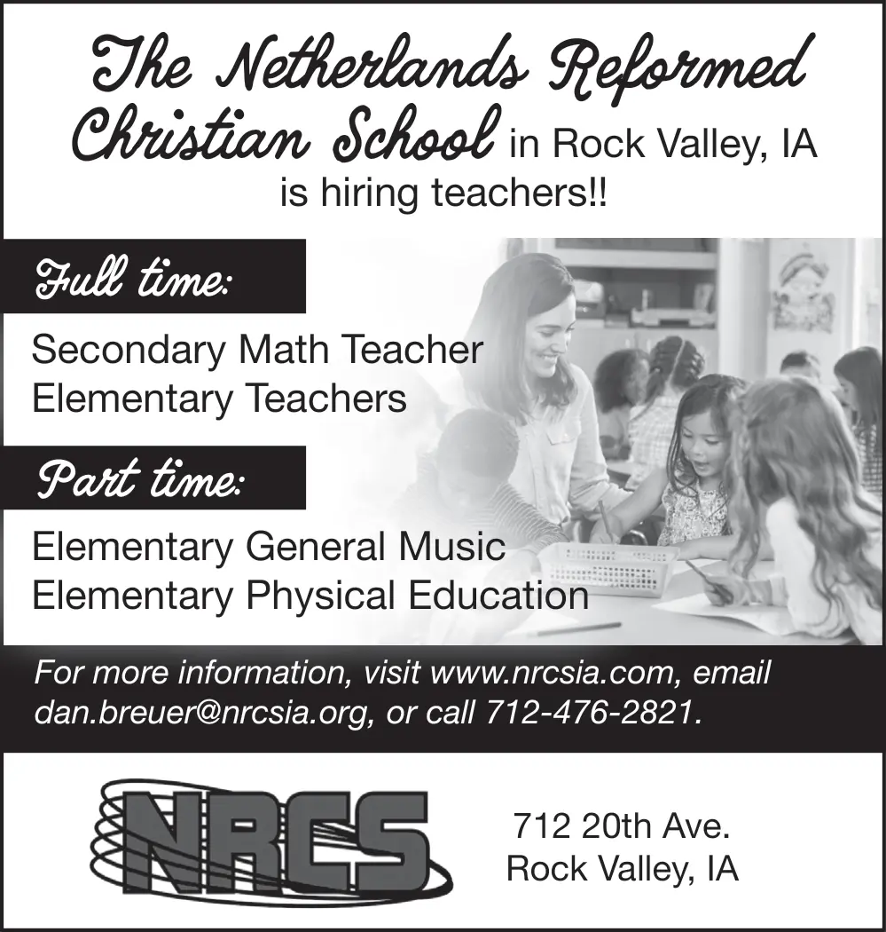 The Netherlands Reformed Christian School in Rock Valley, IA is Hiring Teachers!