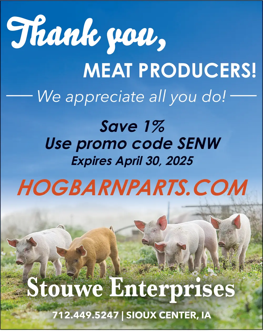 Thank You, Meat Producers! We Appreciate All You Do! - Sioux Center, IA