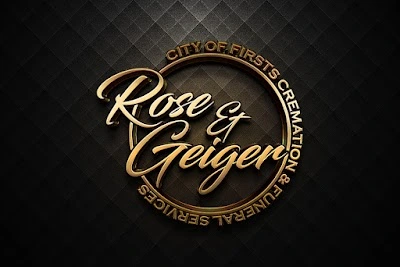 Rose and Geiger City of Firsts Cremation Services