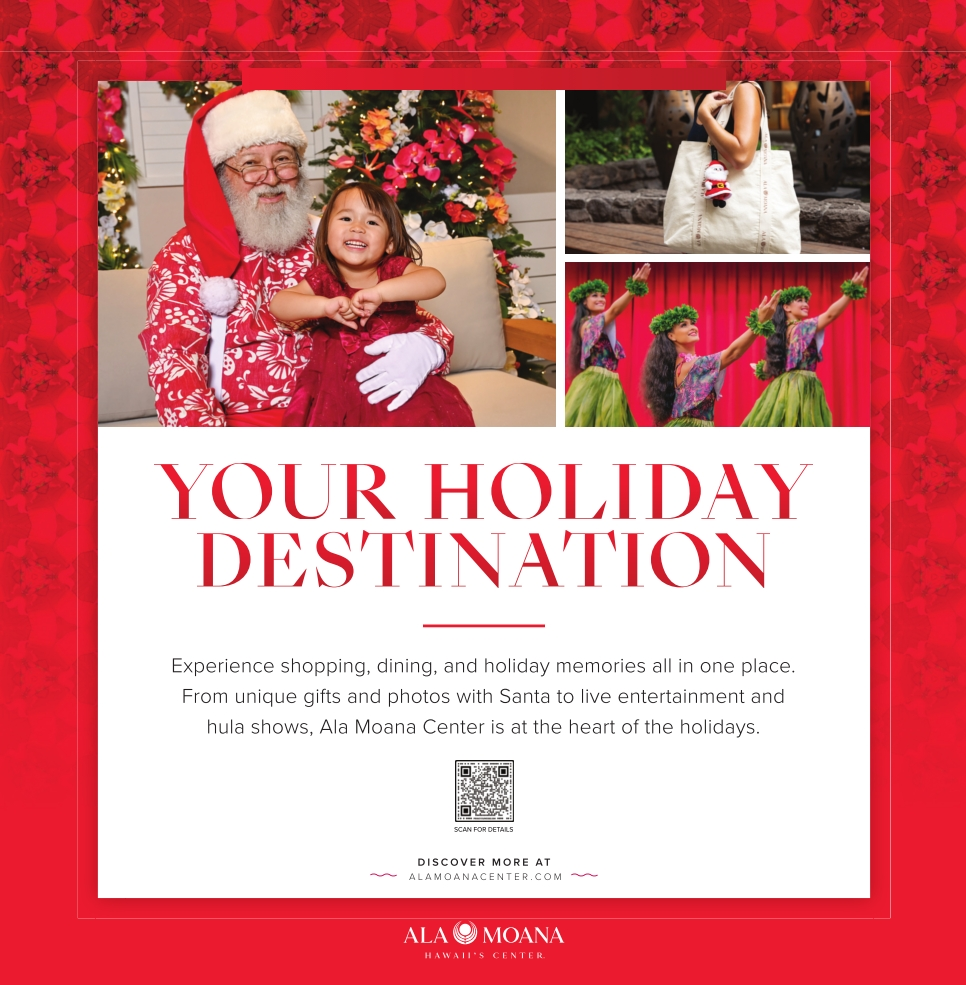 Your Holiday Destination, Ala Moana Center – Honolulu, HI