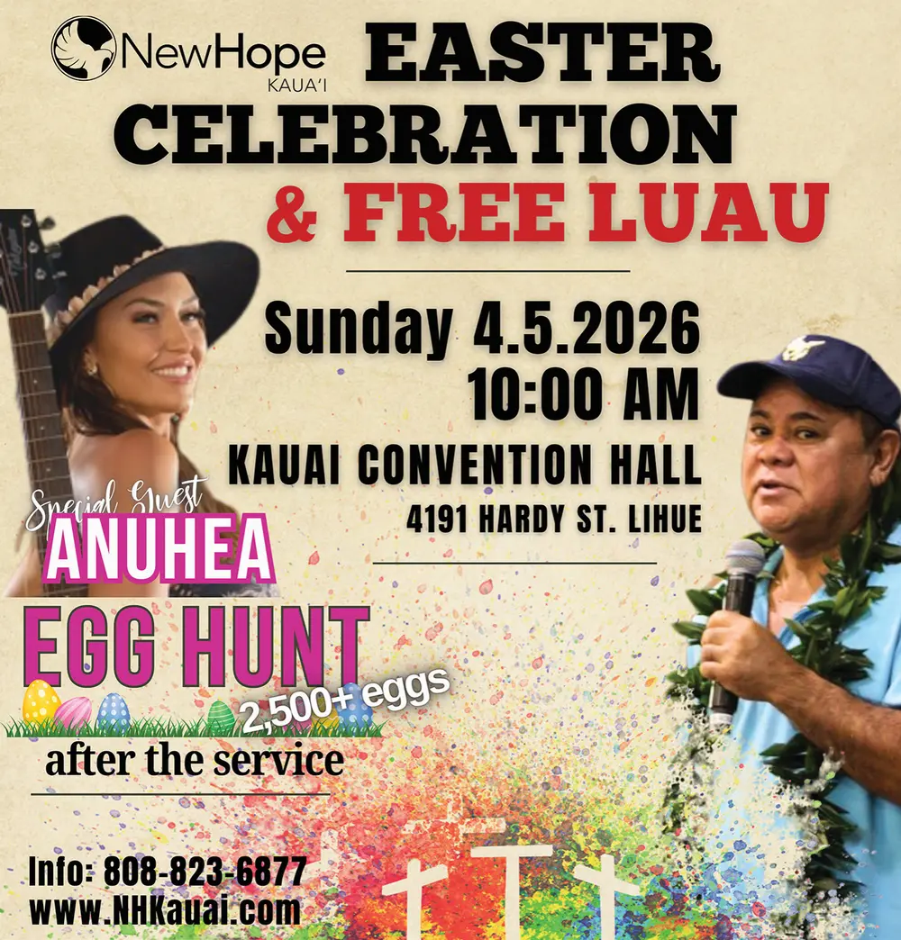 Easter Celebration & Free Luau in Lihue, HI – New Hope Kauai