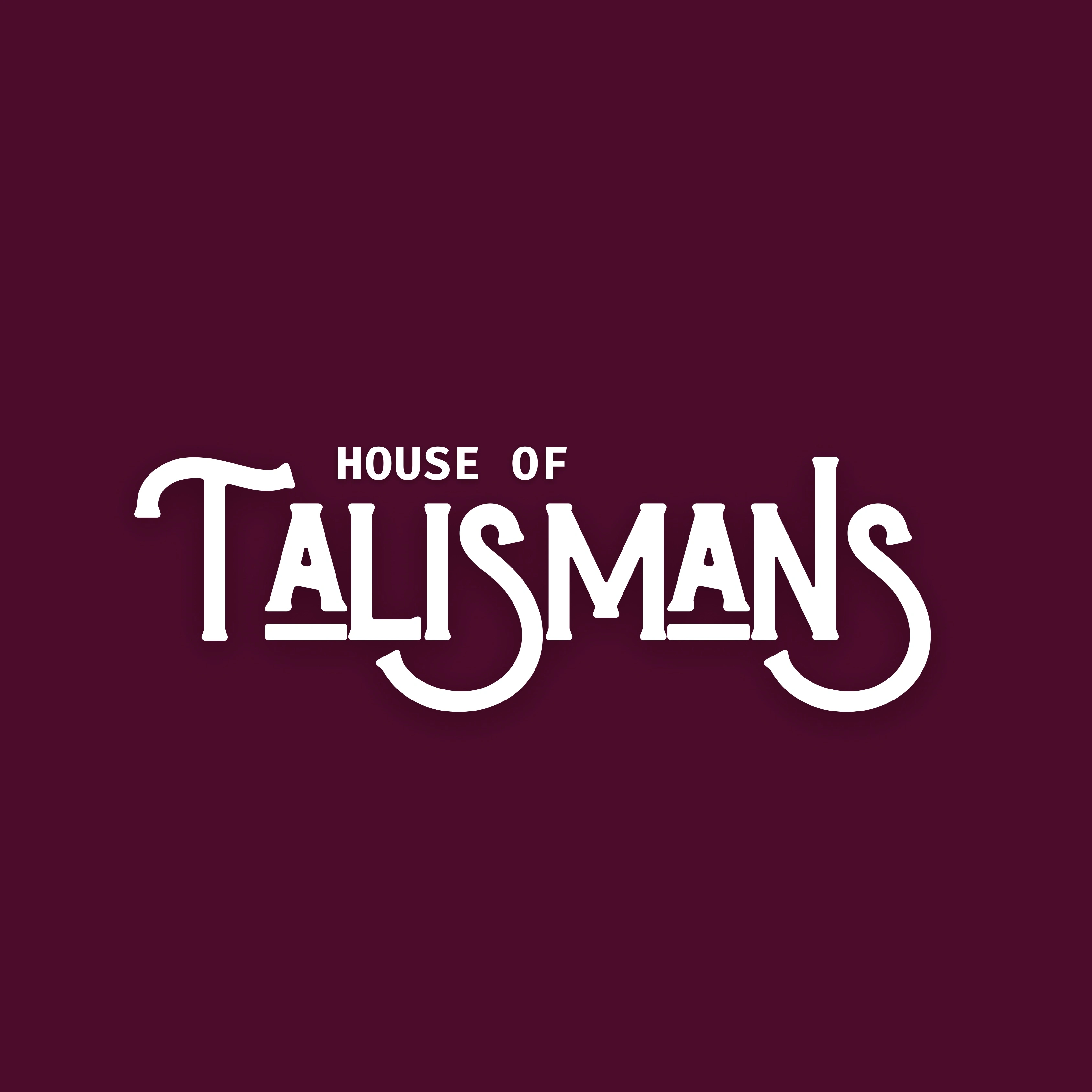 House of Talismans