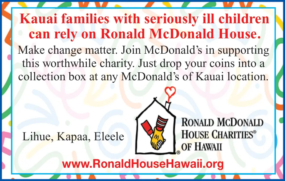Ronald McDonald House Charities Support – Kauai, HI