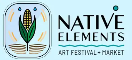 Native Elements Art Festival + Market